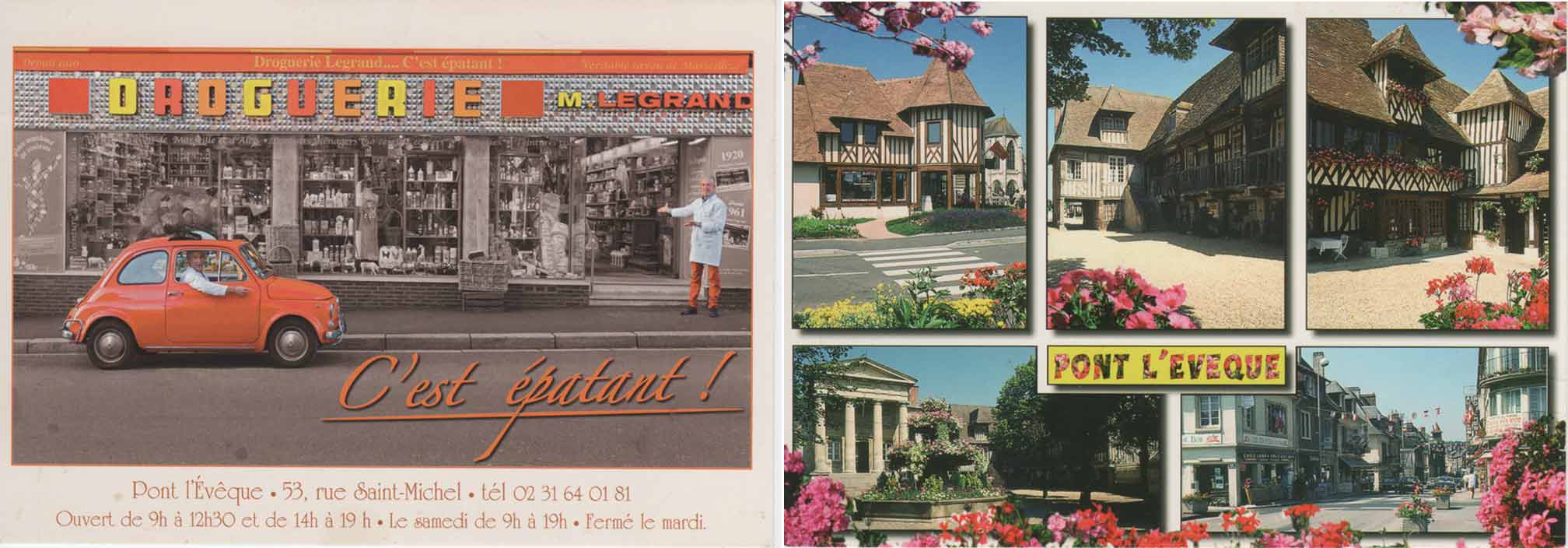  2 Pont L'Évêque post cards sent by our Chic & Slim Special Correspondent Kat. (left) Droguerie M. Legrand depuis 1920 (right) various scenes from the town